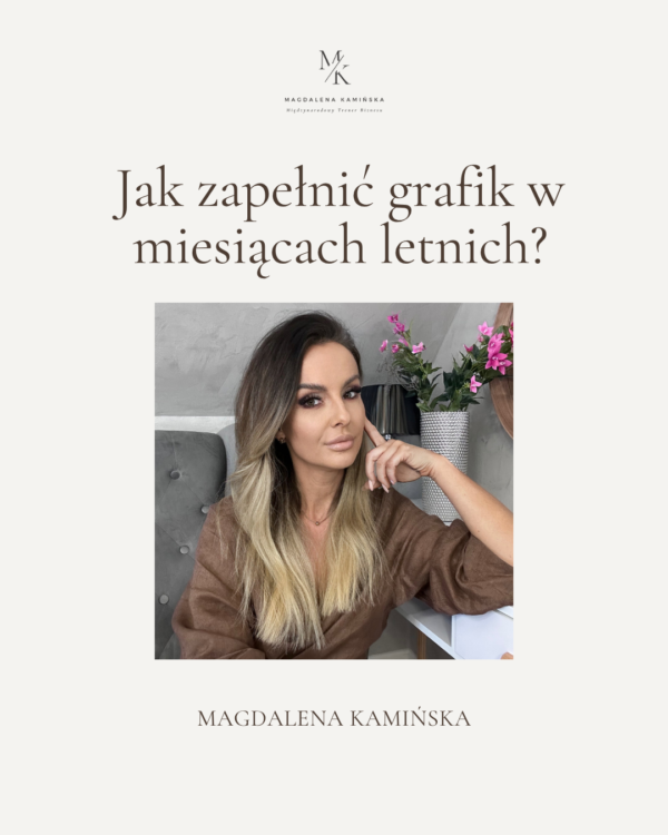 Jak zapełnić grafik w miesiącach letnich ?